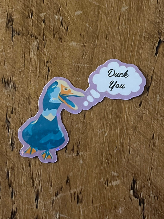 Duck You sticker