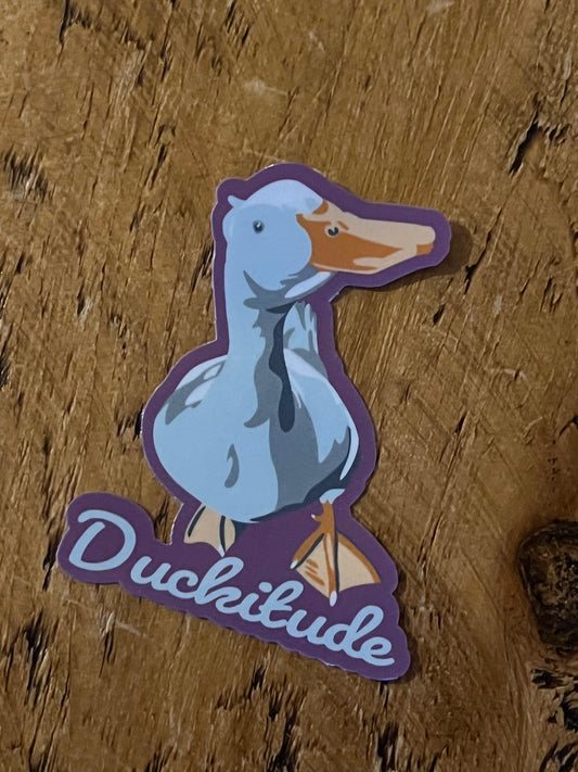 Duckitude Sticker
